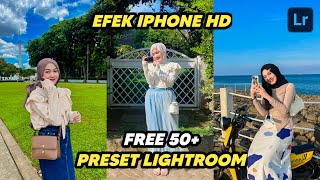 FREE 50 PRESET LIGHTROOM  EFEK IPHONE HD  LIGHTROOM TUTORIAL [upl. by Sherburn]