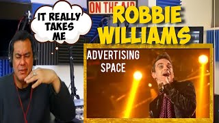 ROBBIE WILLIAMS  ADVERTISING SPACE  live at Leeds 📢 REACTION [upl. by Ogdon674]