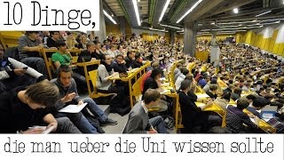 10 Dinge die man über die Uni wissen sollte [upl. by Basso101]