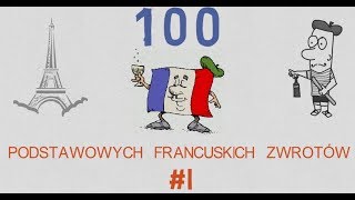 100 Podstawowych Francuskich Zwrotów  1 [upl. by Llennol]