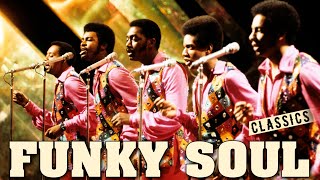 Funky Soul Classics The Temptations Earth Wind amp Fire Al Green KC amp The Sunshine Band amp More [upl. by Sakul284]