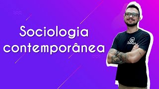 Sociologia contemporânea  Brasil Escola [upl. by Norine]