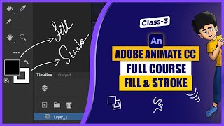 Adobe Animate CC Bangla Tutorial  Class3  Fill and Stroke  2D Animation Course Bangla [upl. by Nakah]