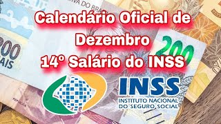 Calendário Oficial de Dezembro 14º Salário do INSS [upl. by Breen]