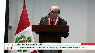 Cátedra democracia Perú “Domingo García Rada los retos de la democracia Latinoamérica en el XXI [upl. by Cary]