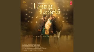 Laung Laachi Title Track Male Version [upl. by Ellicec]