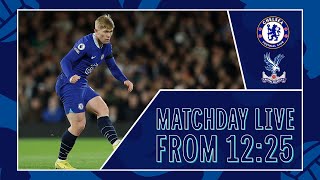 Chelsea vs Crystal Palace  All The BuildUp LIVE  Matchday Live  Premier League [upl. by Groot83]