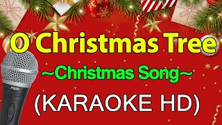 O Christmas Tree  Christmas Song KARAOKE HD [upl. by Enicul449]