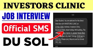 DU SOL Investors Clinic Job Interview SMS Recived For Students  College Updates [upl. by Hako]