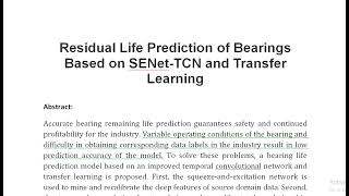 Residual Life Prediction of Bearings Based on SENet TCN and Transfer Learning [upl. by Ammann]