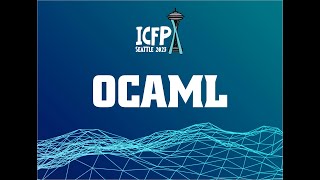 OCaML23 Efficient OCaml compilation with Flambda 2 [upl. by Katee]