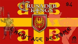 FR Crusader Kings II  Lhéritage de Rome  Ep Ep 84 Des chateaux en Alanie [upl. by Akemyt]