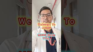 MBBS EXAM VLOG  WELCOME TO AIIMS ❤️  neet aiims mbbs mbbsvlog study motivation viral pw [upl. by Ynaffets]