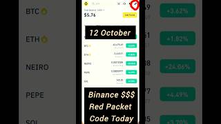 12 October Binance New Crypto Box Red Packet Code Today 2024 [upl. by Lraep916]