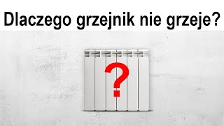 Dlaczego grzejnik nie grzeje Zobacz najczęstsze przyczyny [upl. by Meisel]