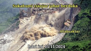 BARU SAJA SUKABUMI CIANJUR GEMPA KERAS HARI INI 15110224 SEMUA TERASA [upl. by Eniger]