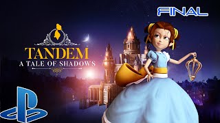 Tandem A Tale of Shadows FINAL  Gameplay PS4 Walkthrough MonochromeParis [upl. by Jena572]