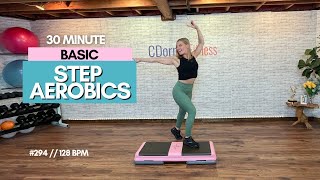 EASY BASIC STEP AEROBICS WORKOUT  30 MINUTES  128 BPM  294 [upl. by Bogart633]