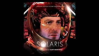 Solaris Soundtrack Track 8 “Hi Energy Proton Accelerator” Cliff Martinez [upl. by Gurl241]