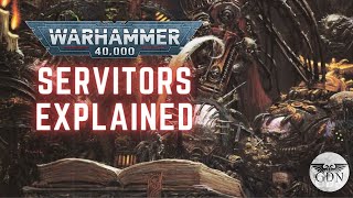 Warhammer 40k Lore  What are Servitors [upl. by Saxen366]