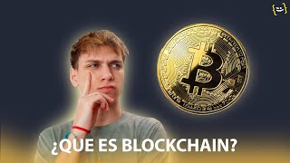 BLOCKCHAIN ¿Qué es y Cómo Funciona [upl. by Illac]