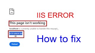 This page isnt working http error 500 how to fix in iis window  NT Software [upl. by Assetan]