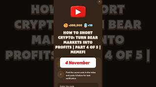 HOW TO SHORT CRYPTO TURN BEAR MARKETS INTO PROFITS  PART 4 OF 5  MEMEFI memefi code [upl. by Emrich]