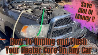 How To Flush your heater core on your Dodge Ram Jeep or any car [upl. by Maud]