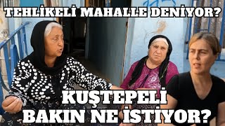 KUŞTEPEYİ GELECEKTE NELER BEKLİYOR KUŞTEPELİ NE İSTİYOR quotTEHLİKELİ MAHALLEquotYE KENTSEL DÖNÜŞÜM [upl. by Cacia363]