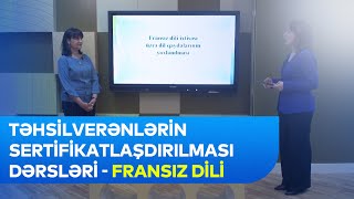 Təhsilverənlərin sertifikatlaşdırılması dərsləri  Fransız dili  Dərs 13 [upl. by Heiskell116]