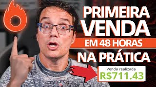 COMO FAZER A PRIMEIRA VENDA NA HOTMART EM APENAS 48 HORAS Passo a Passo NA PRÁTICA [upl. by Filipe]