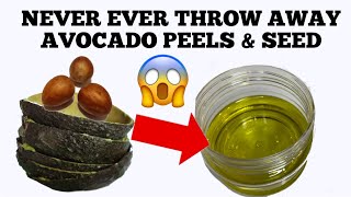 🛑 STOP THROWING AVOCADO PEELS amp SEEDS MAKE YOUR DIY AVOCADO SEED OIL SAVE YOUR MONEY💰 [upl. by Pru468]