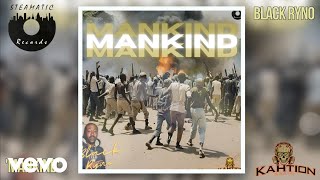 Blak Ryno  ManKind official audio [upl. by Annairb]