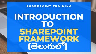 Introduction to SharePoint Framework SPFx environment setup amp Create a Webpart explained in Telugu [upl. by Adia]