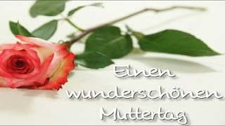 ❤️ Muttertag ❤️ Danke Mami Mutti ❤️ Ein Video für Dich ❤️ Mothers Day Anneler günü День матери [upl. by Etteragram]