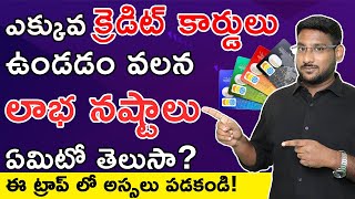 Credit Card In Telugu  Pros And Cons Of Having Multiple Credit Cards  Kowshik Maridi [upl. by Ailla]