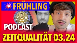 VIDEOPODCAST ZUR JETZIGEN ZEITQUALITÄT ZUM FRÜHLINGSANFANG 23032024  ENMANUEL VON ZEHNSTERN [upl. by Belford806]