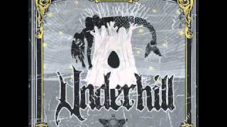 Underhill  Blind [upl. by Nelad]