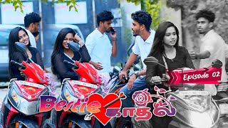 SARMESH LOVE FEELING  BESTIE KADHAL EPISODE 02  NAGAI 360 HEAD [upl. by Veedis]