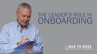 The Leaders Role in Onboarding [upl. by Carrel]