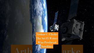 Arthur C Clarke The SciFi Writer Who Predicted Satellites [upl. by Aihsrop371]