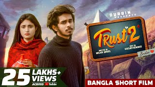 Trust 2  Nirjon Nahuel  Bangla Short Film 2022  CINEBIRDS  Broken Love Story 2022  DURBIN [upl. by Pruchno]