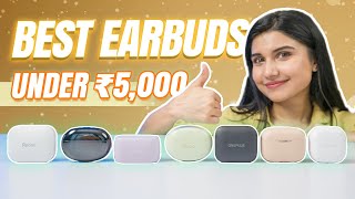 These are The BEST Budget Earbuds in 2024 under ₹5000 [upl. by Legnalos]