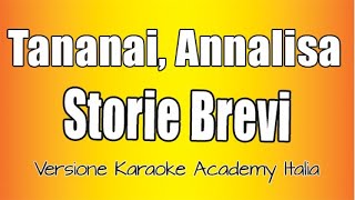 Tananai  Annalisa  Storie brevi Versione Karaoke Academy Italia [upl. by Nyrehtak318]