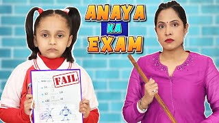 Anaya Ka Exam  Family Comedy  ShrutiArjunAnand [upl. by Widera]