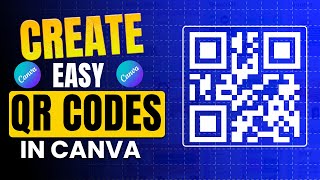 How To Generate QR Code with Canva FREE  QR Code Kaise Banate Hain  qrcode canvacourse [upl. by Borgeson]