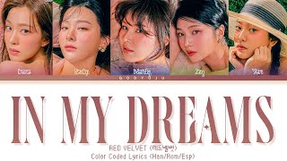 RED VELVET 레드벨벳  In My Dreams Color Coded Lyrics [upl. by Kora]