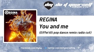 REGINA  You and me Eiffel 65 pop dance remix radio cut Official [upl. by Yorke379]