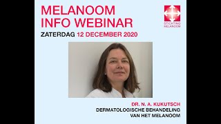 Melanoom Info Webinar serie 3 Dermatologische behandeling melanoom [upl. by Eidahs]