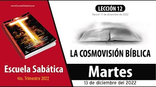 Escuela Sabática  Martes 13 de diciembre del 2022  Lección Adultos [upl. by Andaira]